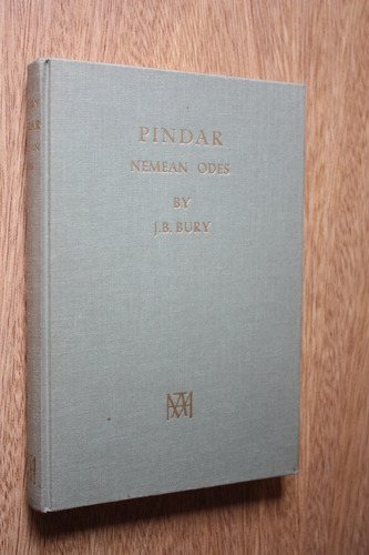 Pindar Nemean Odes - J. B. Bury ( Ingles ) Hakkert