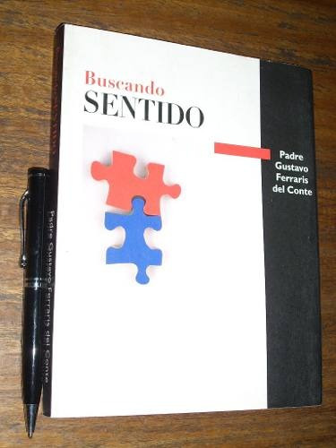 Buscando Sentido Gustavo Ferraris Del Conte Ed. Despertar