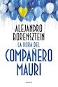 La Hora Del Compañero Mauri - Alejandro Borensztein - Emece