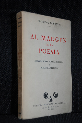 Poesia Al Margen De La Poesía Francisco Donoso 1927