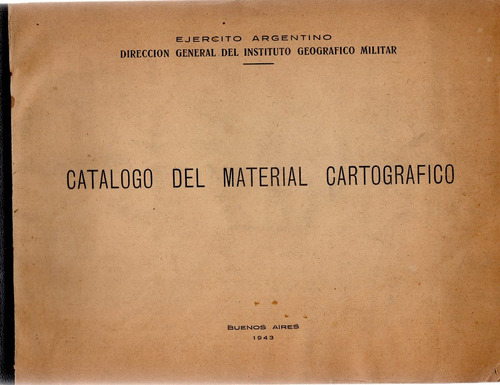 Catálogo Del Material Cartográfico - Ejercito Argent - C692