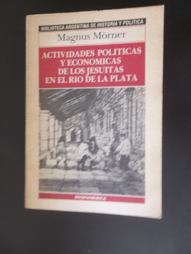 Mörner Magnus Actividades De Los Jesuitas En El R D La Plata