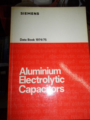 Siemens  Aluminiun Electrolitic Capacitor    1974  1975