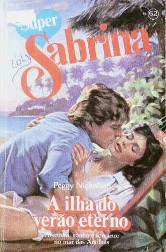 A Ilha Do Verão Eterno - Peggy Nicholson Super Sabrina 62