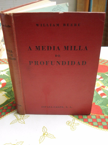 A Media Milla De Profundidad - William Beebe