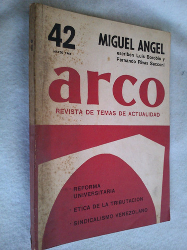 Imagen 1 de 2 de Arco Revista Actualidad N° 42 - 1964 Venezuela (miguel Angel