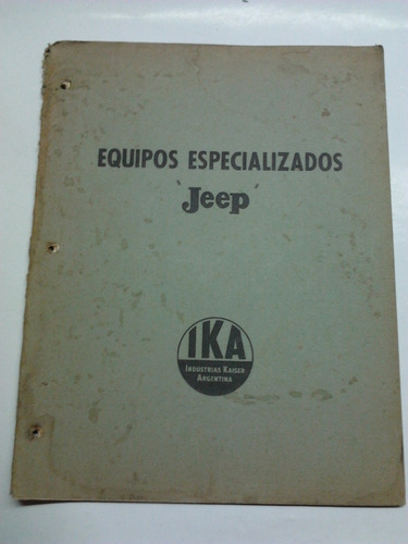 Catálogo De Equipos Especializados Jeep Ika (willys) 1956/57