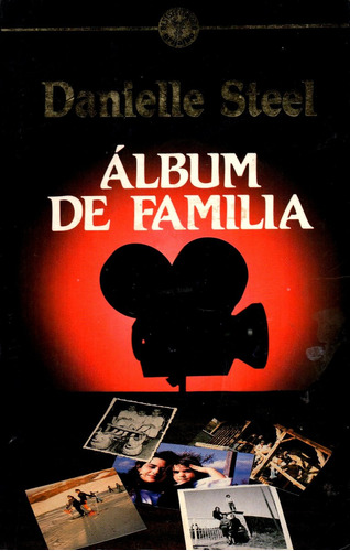 Álbum De Familia                              Danielle Steel