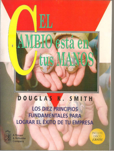 El Cambio Está En Tus Manos Smith Douglas