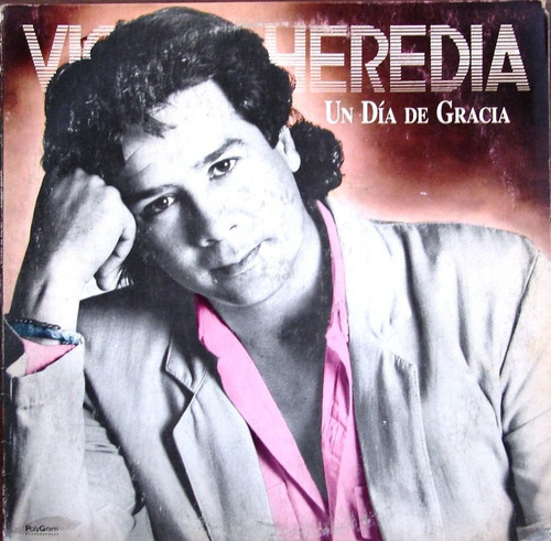 Victor Heredia - Un Dia De Gracia - Lp Vinilo Año 1987