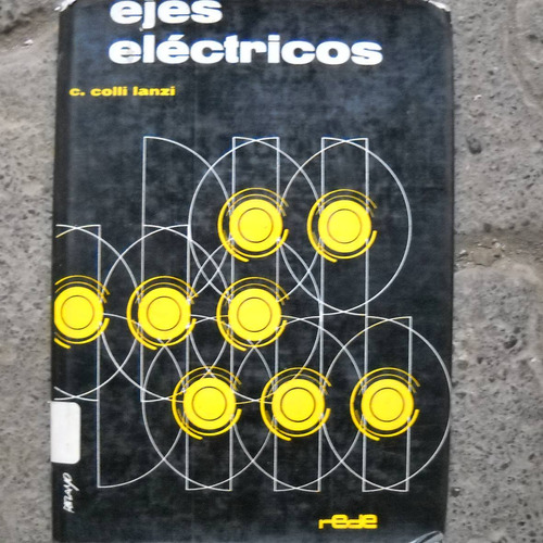 Ejes Electricos, C. Colli Lanzi, Ed. Rede