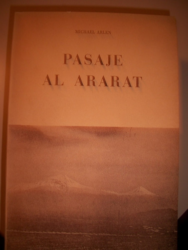 Pasaje Al Ararat / Michael Arlen    Z3