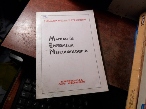 Manual De Enfermería Nefrourológica. Ed. Sui Generis (t1766