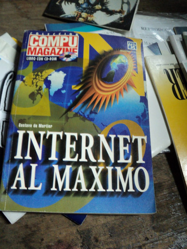 Compu Magazine. - Internet Al Maximo De 1996 Dic.vol. Iii