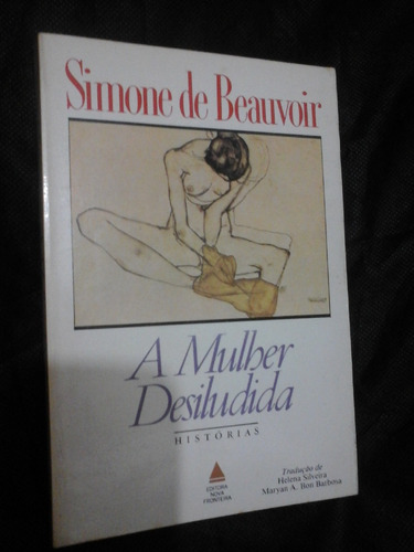 A Mulher Desiludida Simone De Beauvoir