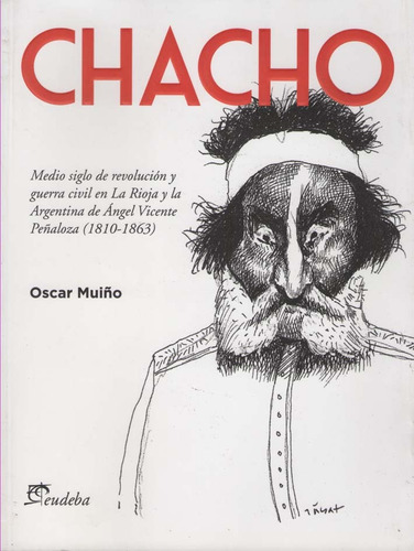 Chacho - Medio Siglo De Revolucion Oscar  Muiño  Eu