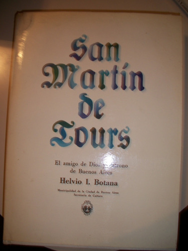 San Martin De Tours / Helvio Botana   Z16