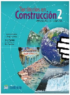 Geografía - Territorios En Construcción - Segundo Curso