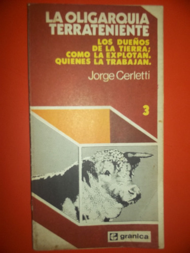 La Oligarquía Terrateniente De Jorge Cerletti