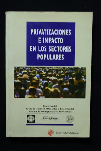 Privatizaciones E Impacto En Los Sectores Populares