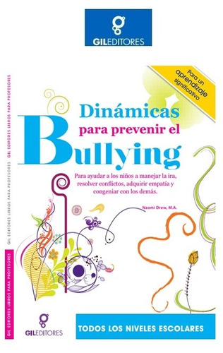 Dinámicas Para Prevenir El Bullying Gil Editores Gil1