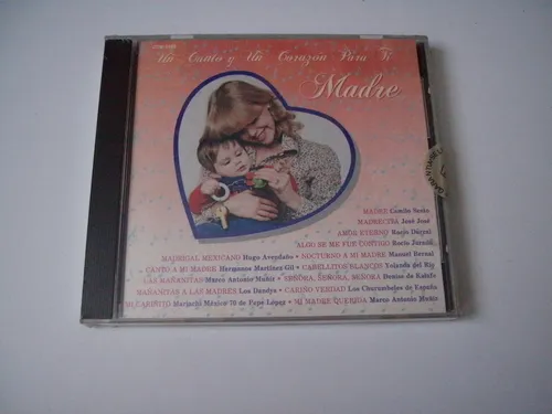 comprar Cd Un Canto Y Un Corazón Para Ti Madre - De Colección