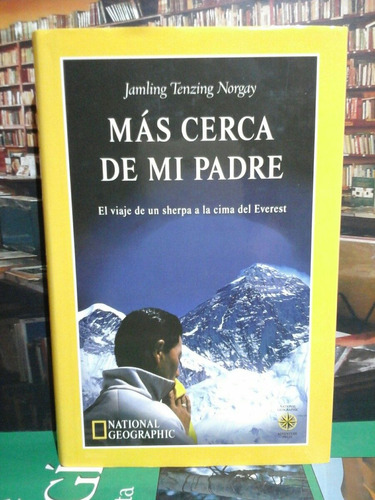 Más Cerca De Mi Padre, Jamling Tenzing Norgay.