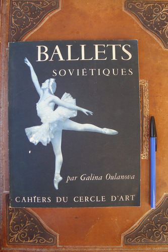 Ballets Sovietiques Galina Oulanova - Ballet Ruso En Francés