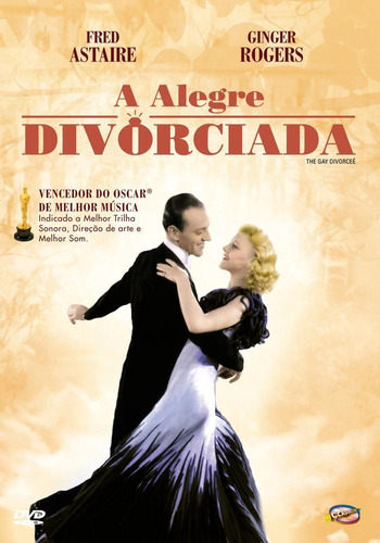 A Alegre Divorciada - Dvd - Fred Astaire - Ginger Rogers