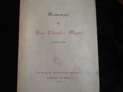Homenaje Claudio Matte - Gertrudis Muñoz De Ebensperger 1958