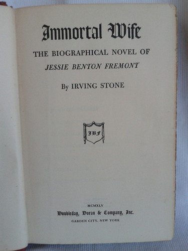 Inmortal Wife Jessie Benton Irving Stone Doubleday 1944