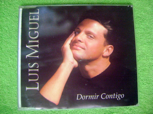 Eam Cd Single Luis Miguel Dormir Contigo 1999 Edic. Colombia