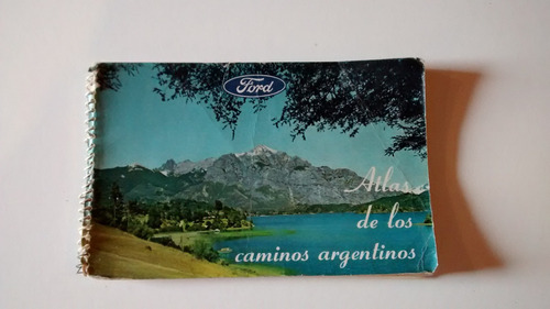 Atlas De Los Caminos Argentinos Ford Año 1967 