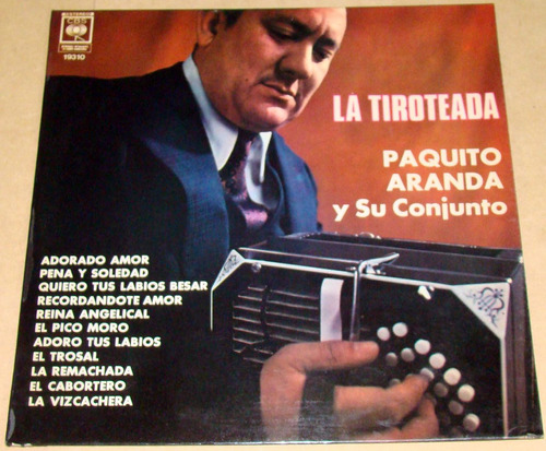 Paquito Aranda Y Su Conjunto La Tiroteada Lp Chamame