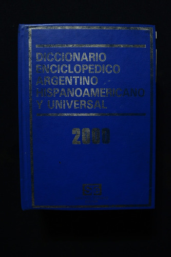 Diccionario Enciclopedico Argentino Hispanoamericano...