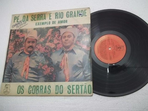 Vinil Lp - Pé Da Serra E Rio Grande - Os Cobras Do Sertão