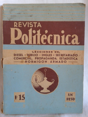 Imagen 1 de 2 de Revista Politécnica. Vol. 15 Julio 1940. Editorial Hobby