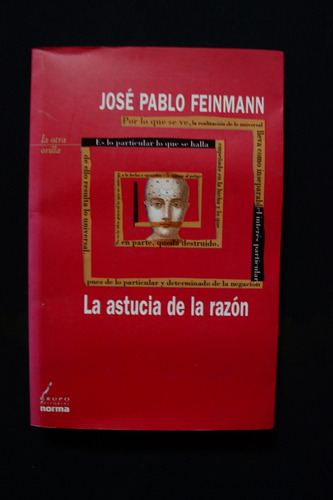 La Astucia De La Razon Jose Pablo Feinmann