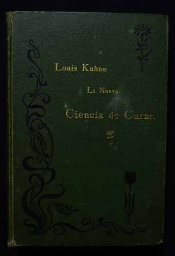 La Nueva Ciencia De Curar Louis Kuhne