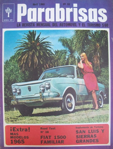 Revista Parabrisas 53 Road Test Automoviles Fiat 1500 Famili