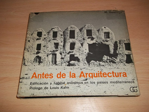 Antes De La Arquitectura, Por Myron Goldfinger. 1970