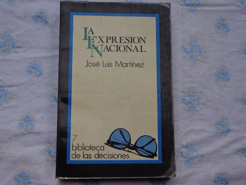 José Luis Martínez, La Expresión  Nacional, Oasis, México,