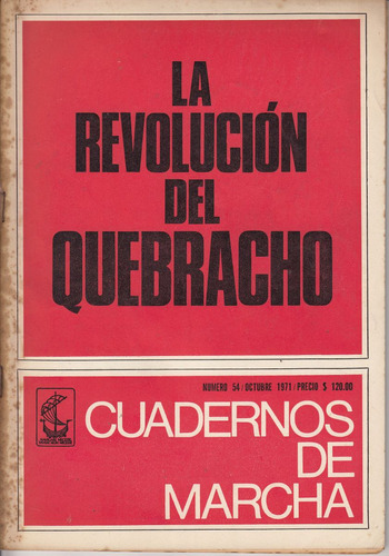 Historia Revolucion Del Quebracho Textos Varios Marcha 1971