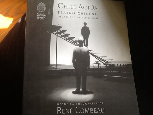 Teatro Chileno Chile Actúa - Fotografías René Combeau