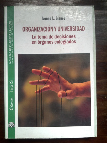 Organización Universidad Toma Decisiones Órganos Colegiados