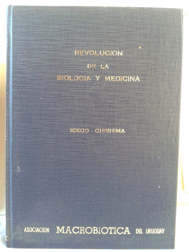 Imagen 3 de 5 de Revolución De La Biología Y Medicina. Kikuo Chishima. Ed Amu