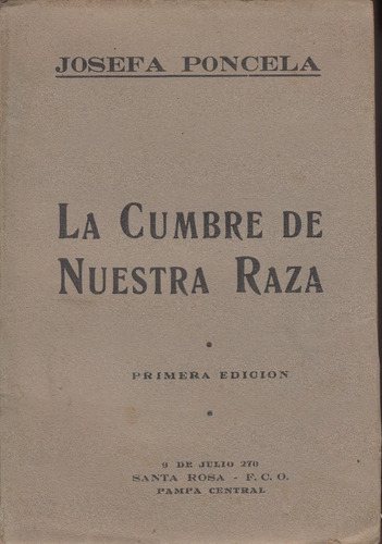 Josefa Poncela Cumbre De Nuestra Raza 1942 Historia Indigena