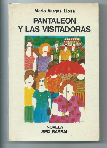 Pantaleon Y Las Visitadoras Vargas Llosa Seix Barral