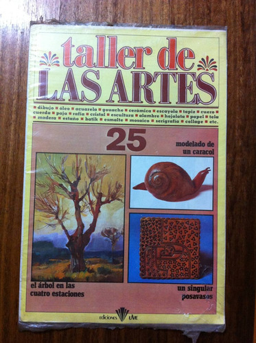 Fasciculo Antiguo Taller De Las Artes Nº 25 - Año 1980