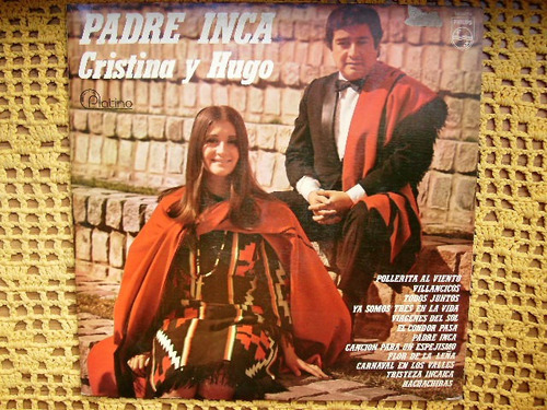 Cristina Y Hugo / Padre Inca - Lp De Vinilo